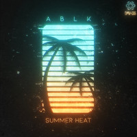 ABLK - Summer Heat