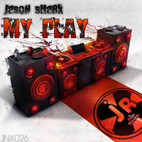 JasoN SHaRk - My Play