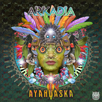 Arkadia - Ayahuasca