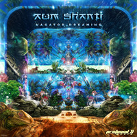 Aum Shanti - Vagator Dreaming