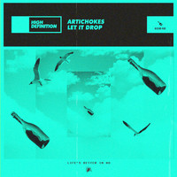 Artichokes - Let It Drop