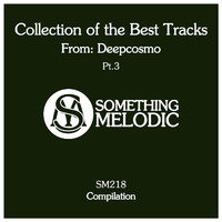 DeepCosmo - Collection of the Best Tracks From: Deepcosmo, Pt. 3