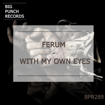 Ferum - With My Own Eye