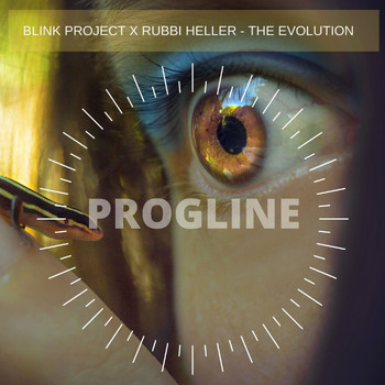 Blink Project and Rubbi Heller - The Evolution
