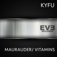 Kyfu - Marauder / Vitamins