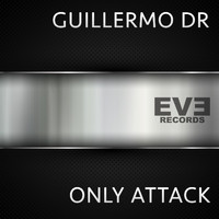 Guillermo DR - Only Attack