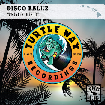 Disco Ball'z - Private Disco