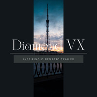 Diamond VX - Inspiring Cinematic Trailer