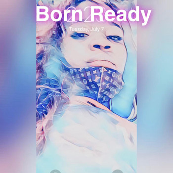 Breeze - Born Ready (Explicit)