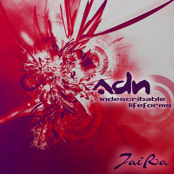 ADN - Indescribable Lifeforms