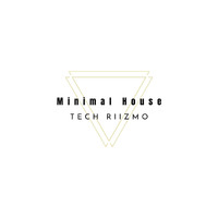 Tech Riizmo - Minimal House