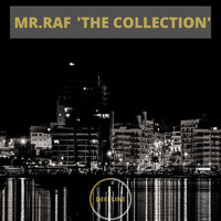 Mr.Raf - The Collection
