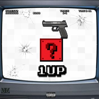 streetz - 1UP (Explicit)