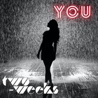 Two-Weeks - You