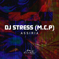 DJ.Stress (M.C.P) - Assiria
