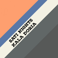 Sati Nights - Kala Doria