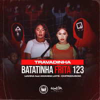 Lianna - Batatinha Frita 123 - Travadinha