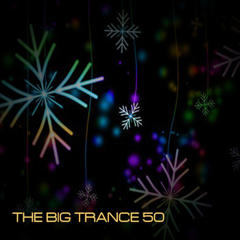 Various Artists - The Big Trance 50