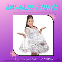 Rosario Flores - La Princesa Sandina
