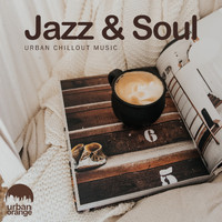Urban Orange - Jazz & Soul: Urban Chillout Music
