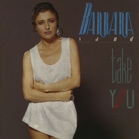 Barbara Sand - Take You