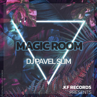 DJ Pavel Slim - Magic Room