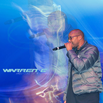 Warren G Featuring Nate Dogg - Warren G: Ambitions Of A Dream (Explicit)