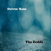 The Zedds - Drivin' Rain