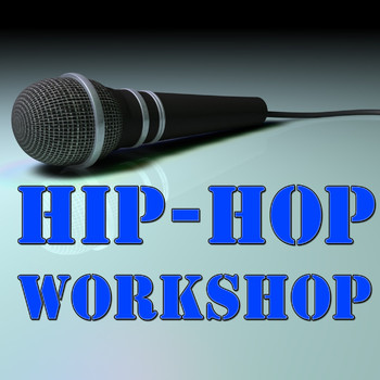 Various Artists - Hip Hop Workshop (Explicit)
