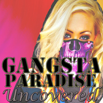 Various Artists - Gangsta Paradise Uncovered (Explicit)