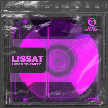 Lissat - I Used to Party