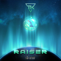 TK - Raiser