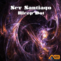 Sev Santiago - Bleep Dot