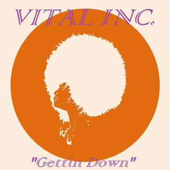 Vital Inc. - Gettin Down