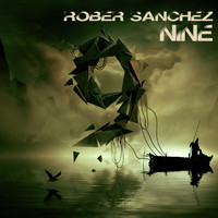Rober Sanchez - Nine