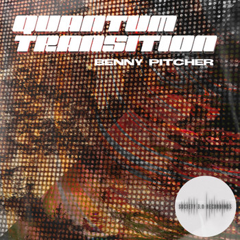 Benny Pitcher - Quantum Transition