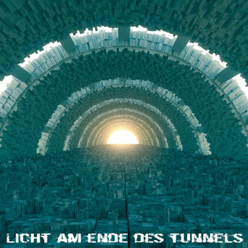 Various Artists - Licht am Ende des Tunnels