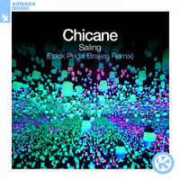 Chicane - Sailing (Back Pedal Brakes Remix)