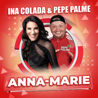 Ina Colada & Pepe Palme - Anna-Marie