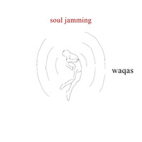 Waqas - Soul Jamming