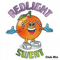 RedLight - Sweat (Club Mix)