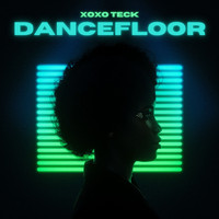 XoXo Teck - Dancefloor