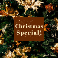 Joel Fisher - Christmas Special