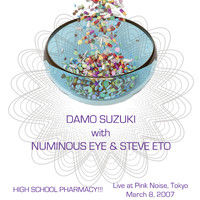 Damo Suzuki - High School Pharmacy!!!