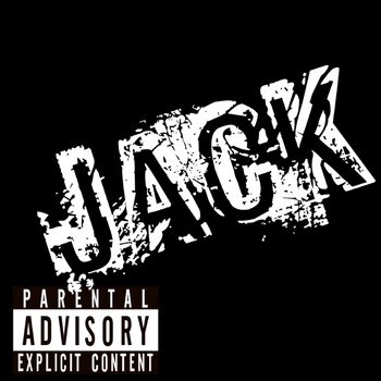 Nasty Jack - Jack (Explicit)