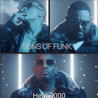 Sons Of Funk - Heat 3000 (Explicit)