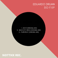Eduardo Drumn - Do It
