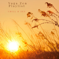 Yoga Zen Playlist - Chill & Zen