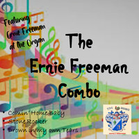 Ernie Freeman Combo - Ernie Freeman at the Organ