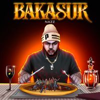 Nazz - Bakasur (Explicit)